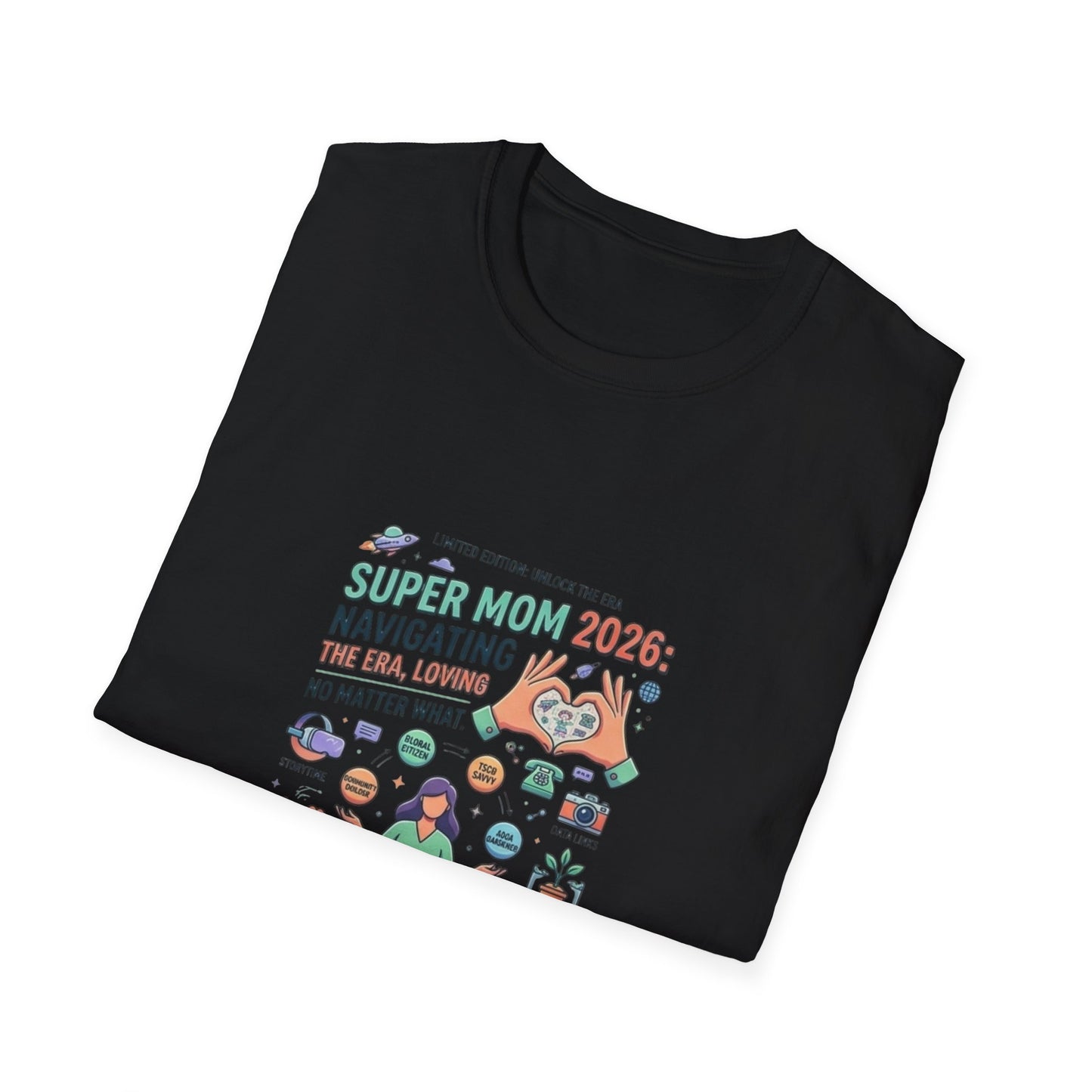 Super Mom 2026 T-Shirt - Navigating the Chaos Mom Life Graphic Tee